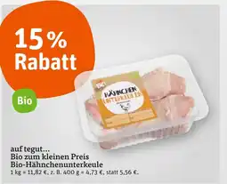 tegut Bio zum kleinen preis bio-hähnchenunterkeule Angebot