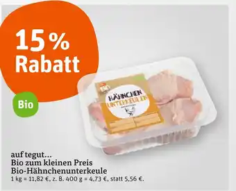 tegut Bio zum kleinen preis bio-hähnchenunterkeule Angebot