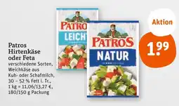 tegut Patros hirtenkäse oder feta Angebot
