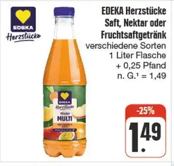 nah & gut Edeka herzstücke saft, nektar oder fruchtsaftgetränk Angebot