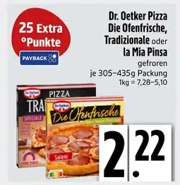 Edeka Dr. oetker pizza die ofenfrische, tradizionale oder la mia pinsa Angebot