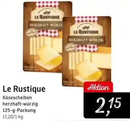 KONSUM Le Rustique Angebot