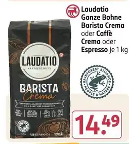 Rossmann Laudatio Ganze Bohne Barista Crema oder Caffè Crema oder Espresso Angebot