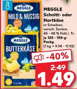 Kaufland MEGGLE Schnitt- oder Hartkäse Angebot