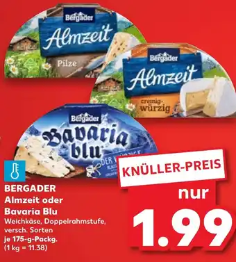 Kaufland BERGADER Almzeit oder Bavaria Blu Angebot