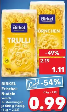 Kaufland BIRKEL Frischei- Nudeln Angebot