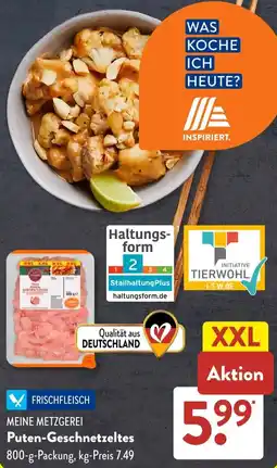 Aldi Süd MEINE METZGEREI Puten-Geschnetzeltes Angebot