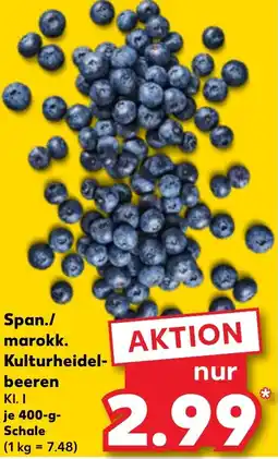 Kaufland Span./ marokk. Kulturheidelbeeren Angebot
