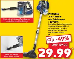 Kaufland PRINCESS 2-in-1 Hand und Stielsauger 339660 Angebot