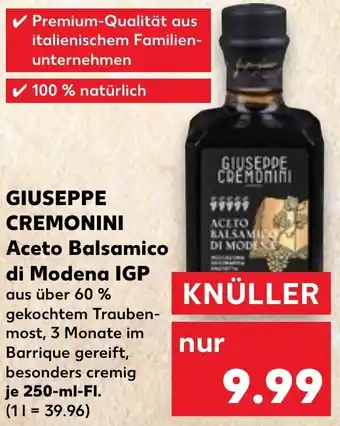 Kaufland GIUSEPPE CREMONINI Aceto Balsamico di Modena IGP Angebot