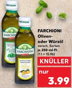 Kaufland FARCHIONI Oliven oder Würzöl Angebot
