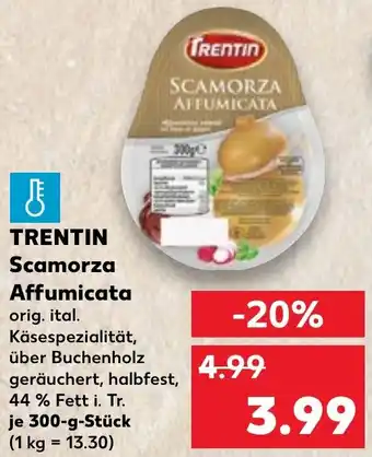 Kaufland TRENTIN Scamorza Affumicata Angebot