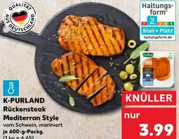 Kaufland K-PURLAND Rückensteak Mediterran Style Angebot