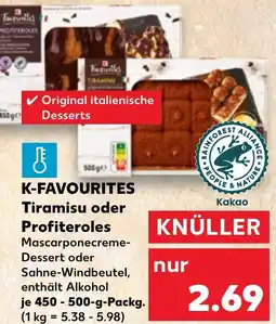 Kaufland K-FAVOURITES Tiramisu oder Profiteroles Angebot