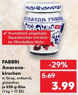 Kaufland FABBRI Amarenakirschen Angebot