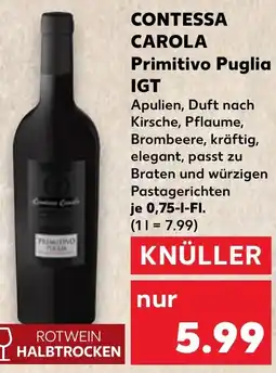 Kaufland CONTESSA CAROLA Primitivo Puglia IGT Angebot