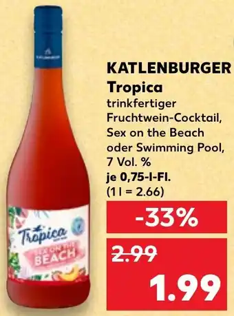 Kaufland KATLENBURGER Tropica Angebot