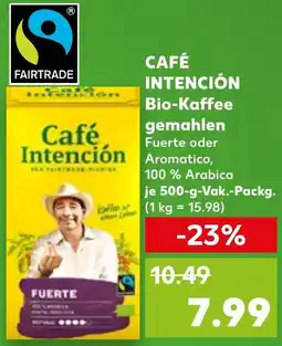 Kaufland CAFÉ INTENCIÓN Bio-Kaffee gemahlen Angebot