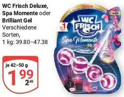 Globus WC Frisch Deluxe, Spa Momente oder Brilliant Gel Angebot
