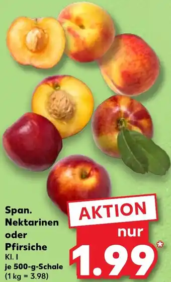 Kaufland Span. Nektarinen oder Pfirsiche Angebot