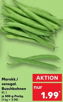 Kaufland Marokk./ senegal. Buschbohnen Angebot