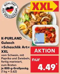 Kaufland K-PURLAND Gulasch Schaschlik Art XXL Angebot