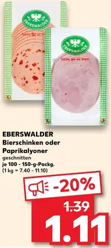 Kaufland EBERSWALDER Bierschinken oder Paprikalyoner Angebot