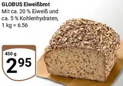 Globus GLOBUS Eiweißbrot Angebot