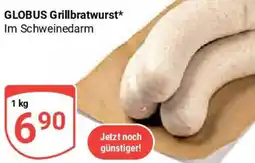 Globus GLOBUS Grillbratwurst Angebot
