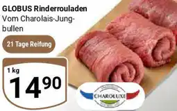 Globus CHAROLUXE GLOBUS Rinderrouladen Angebot