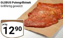 Globus GLOBUS Putengrillsteak Angebot