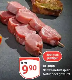 Globus GLOBUS Schweinefiletspieß Angebot