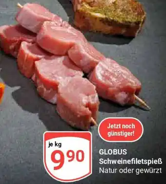 Globus GLOBUS Schweinefiletspieß Angebot