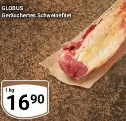 Globus GLOBUS Geräuchertes Schweinefilet Angebot