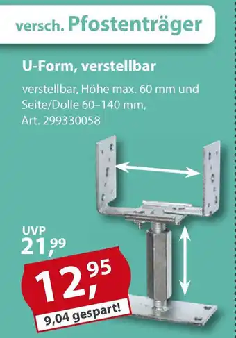 Sonderpreis Baumarkt versch. Pfostenträger U-Form, verstellbar Angebot