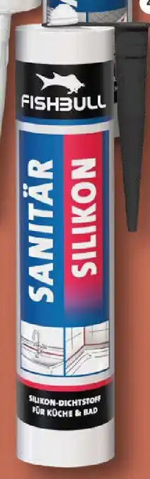 Sonderpreis Baumarkt FISHBULL Sanitärsilikon Angebot