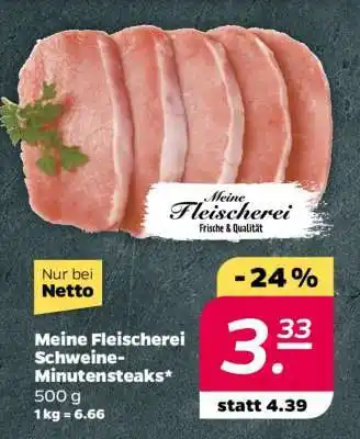 NETTO Meine Fleischerei Schweine- Minutensteaks Angebot