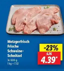 Lidl Metzgerfrisch Frische Schweine- Schnitzel Angebot