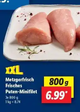 Lidl Metzgerfrisch Frisches Puten-Minifilet Angebot