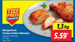 Lidl Metzgerfrisch Frisches Teufels- Hähnchen Angebot