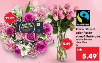 Kaufland Fairer Strauß oder Rosenstrauß Fairtrade Angebot