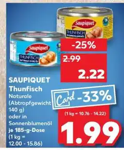Kaufland SAUPIQUET Thunfisch­ Angebot