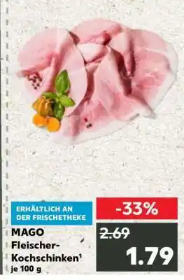 Kaufland MAGO Fleischer-Kochschinken Angebot