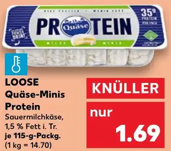Kaufland LOOSE Quäse-Minis Protein Angebot