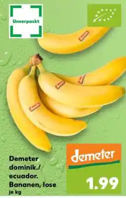 Kaufland Demeter dominik./ecuador. Bananen, lose je kg Angebot