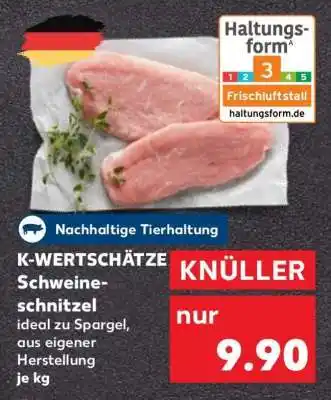 Kaufland K-WERTSCHÄTZE Schweineschnitzel Angebot
