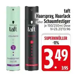 Edeka taft Haarspray, Haarlack oder Schaumfestiger Angebot
