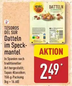 Aldi Nord TESOROS DEL SUR Datteln im Speckmantel Angebot