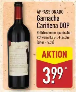 Aldi Nord APPASSIONADO Garnacha Cariñena DOP Angebot
