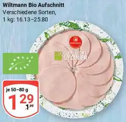Globus Wiltmann Bio Aufschnitt Angebot